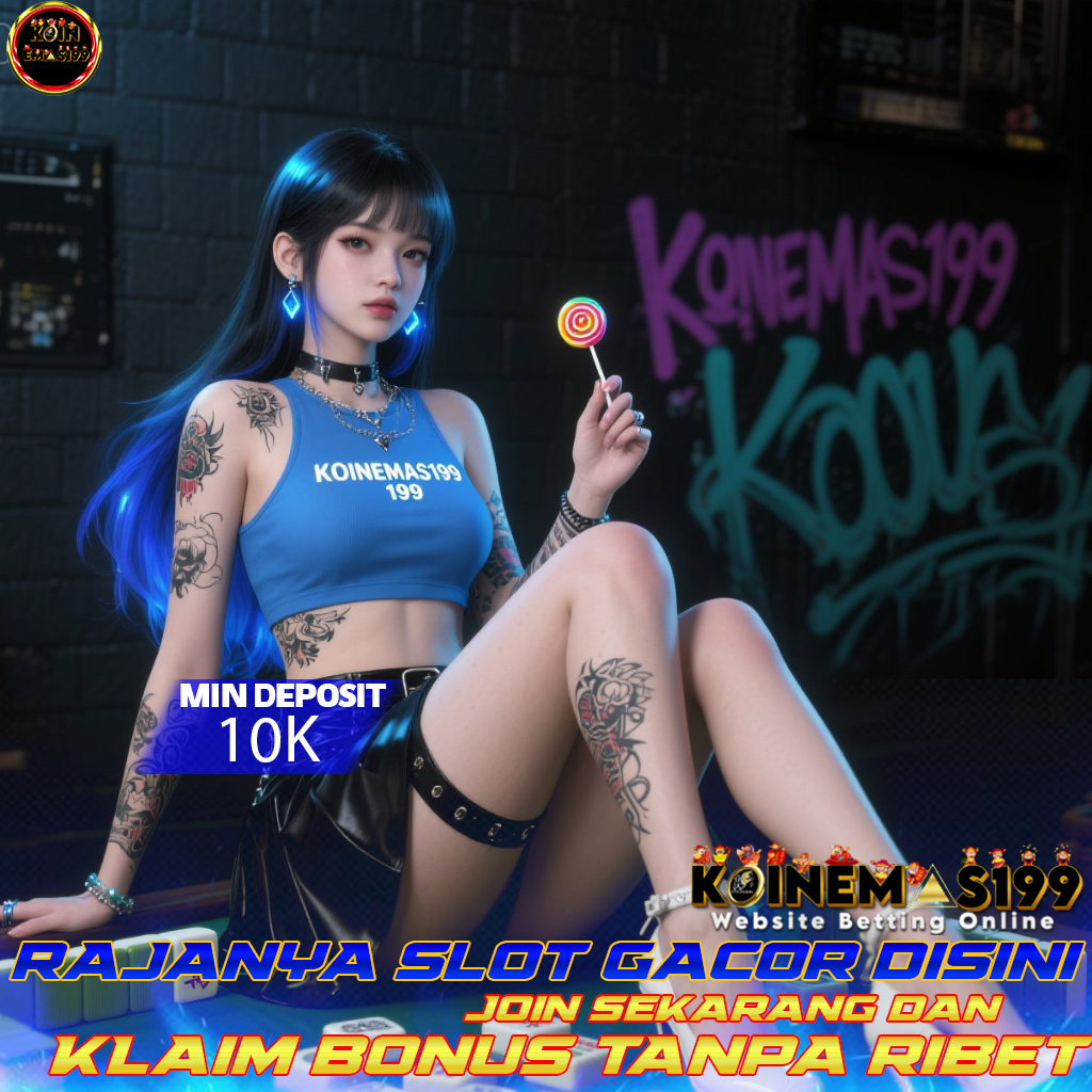 KOINEMAS199 Maxwin Tanpa Batas Dengan Pola Sakti