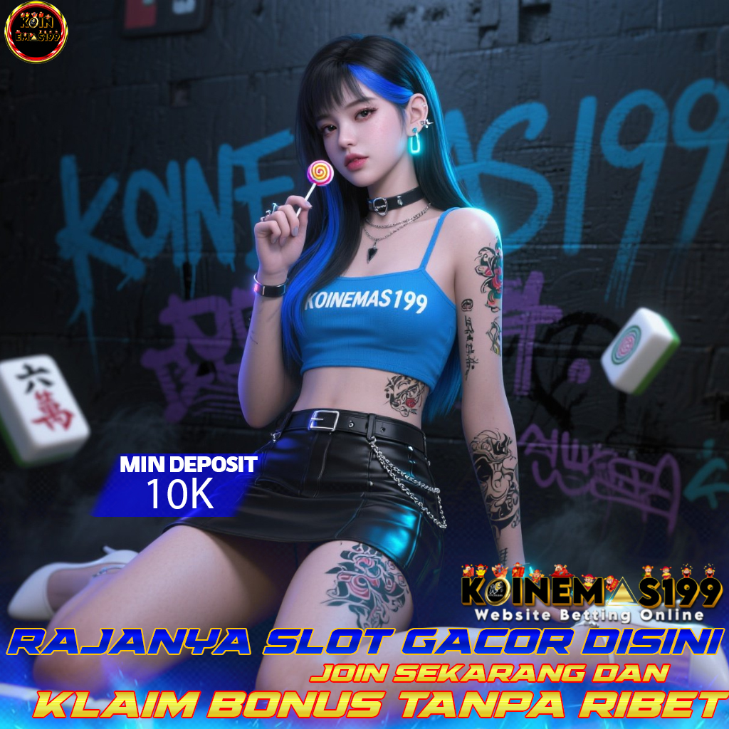 KOINEMAS199 Zona Maxwin Slot Gacor Terpercaya